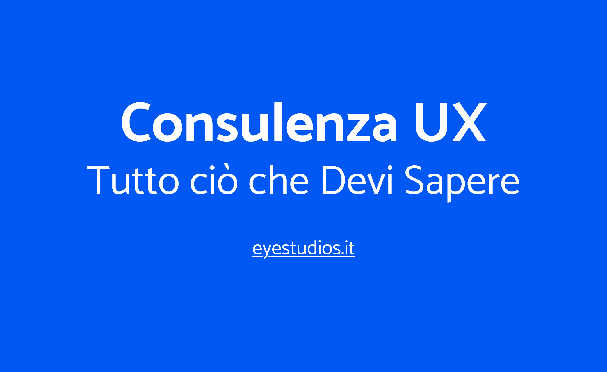 Consulenza UX Tutto ciò che Devi Sapere